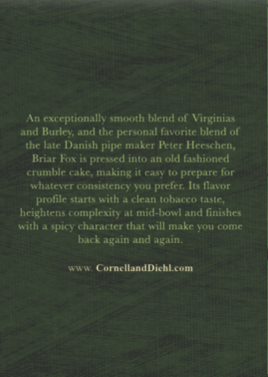 Cornell & Diehl - Briar Fox 8 oz 226.8 gram