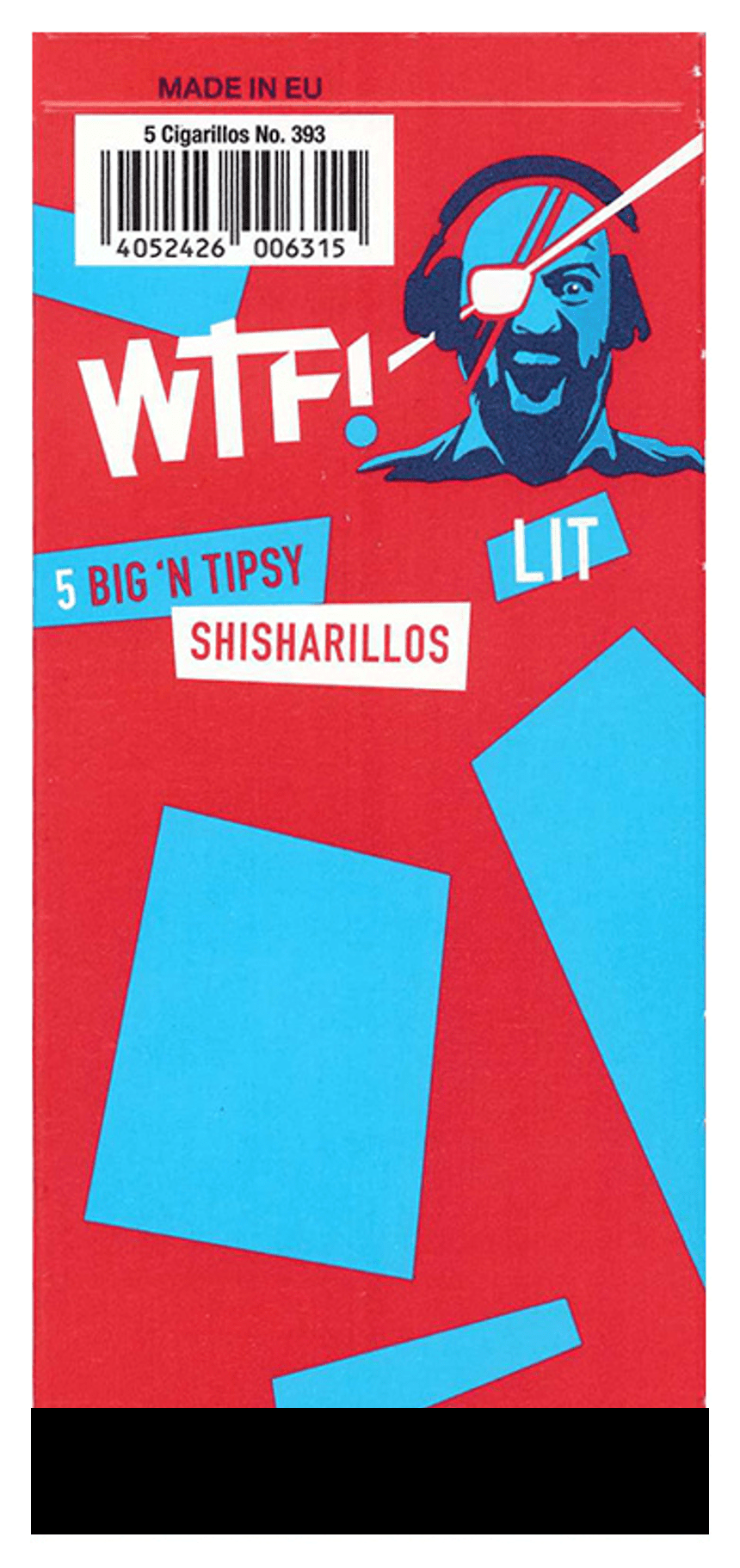 WTF! Big'n Tipsy Shisharillos - Lit 5 sticks