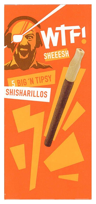 WTF! Big'n Tipsy Shisharillo - Sheeesh 5 sticks