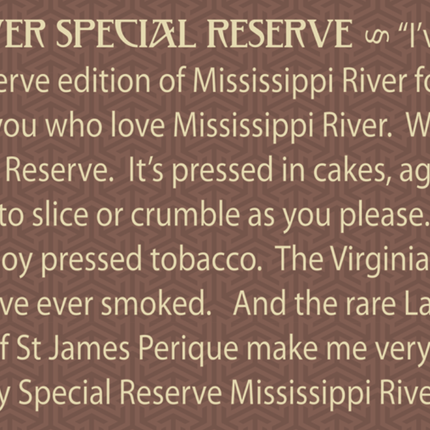 Sutliff - Seatle Pipe Club Missisipi River Special Reserve 113.4 gram box